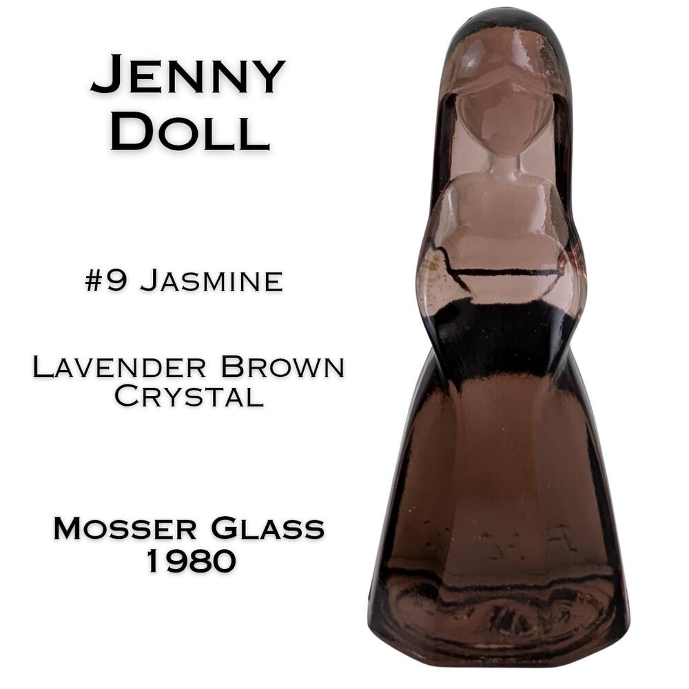 Mosser Glass Jenny Doll Jasmine #9 1980 Lavender Brown Crystal Glass Figurine
